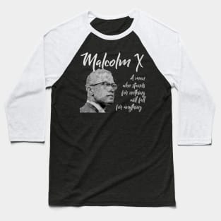 Malcolm X quote Baseball T-Shirt